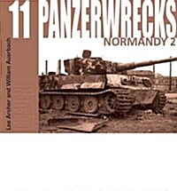 Panzerwrecks 11 : Normandy 2 (Paperback)