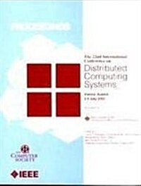 Proceedings 22nd International Conference on Distributed Computing Systems (Paperback)