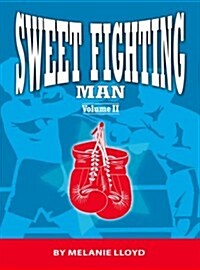 Sweet Fighting Man (Paperback)