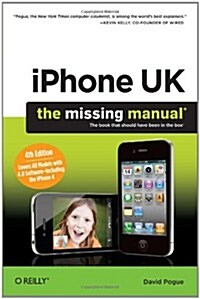 iPhone UK: The Missing Manual: The Missing Manual (Paperback, 4)