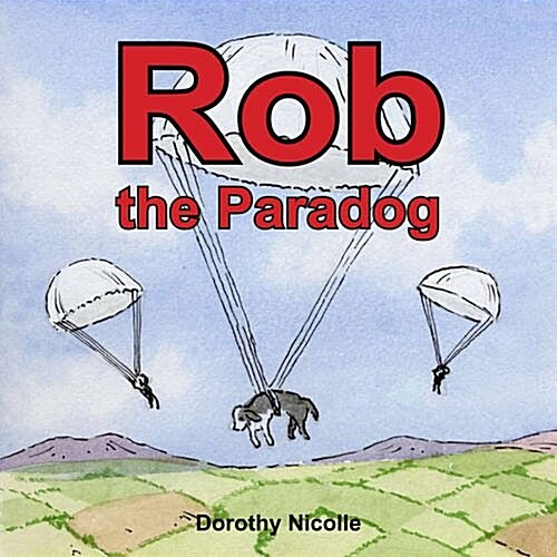 Rob the Paradog (Paperback)