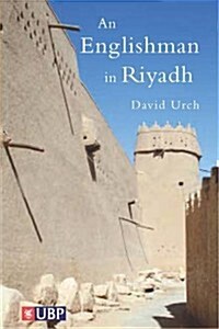 An Englishman in Riyadh (Paperback)