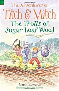 The Trolls of Sugar Loaf Wood (Paperback)