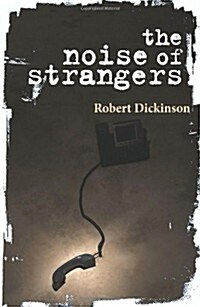 Noise of Strangers (Paperback)