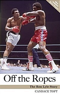 Off the Ropes : the Ron Lyle Story (Paperback)