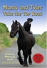 Monty and Tyler Take the Top Road (Paperback)