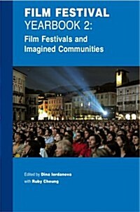Film Festival Yearbook 2: Film Festivals and Imagined Communities (Paperback)