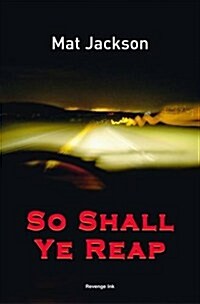 So Shall Ye Reap (Paperback)