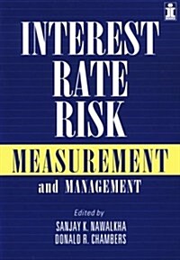 Interest Rate Risk Measuremetn and Management (Paperback)