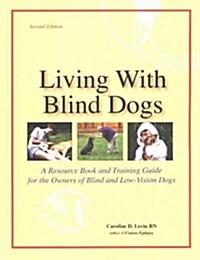 Living with Blind Dogs (Paperback)