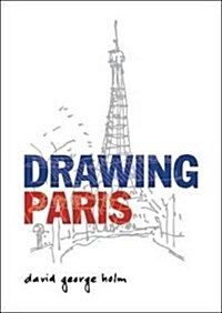 Drawing Paris (Hardcover)