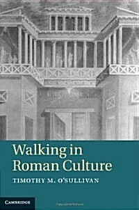 Walking in Roman Culture (Hardcover)