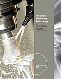 Precision Machining Technology (Paperback)