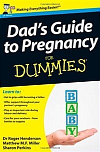 Dads Guide to Pregnancy For Dummies (Paperback)