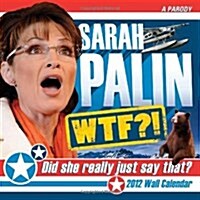 Sarah Palin 2012 Calendar (Paperback, Wall)