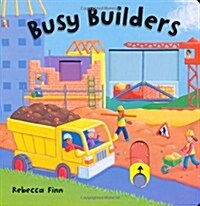 Busy Builders (Hardcover)