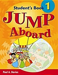 Jump Aboard 1 Students Book (Paperback)