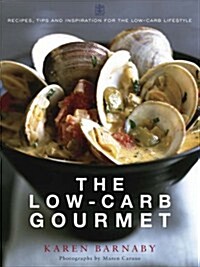 The Low-Carb Gourmet (Paperback)