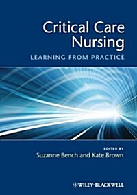 Critical Care Nursing: The Use and Abuse of the Bible (Paperback)