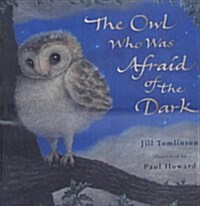 [중고] The Owl Who Was Afraid of the Dark (Paperback, New ed)