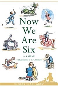 Now We are Six (Paperback)