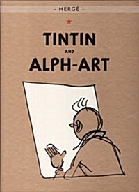 Tintin and Alph-Art (Hardcover)