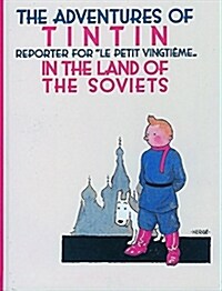 Tintin in the Land of the Soviets (Hardcover)