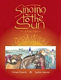 Singing to the Sun (Hardcover)