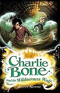 [중고] Charlie Bone and the Wilderness Wolf (Paperback)