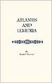 Atlantis and Lemuria (Paperback)