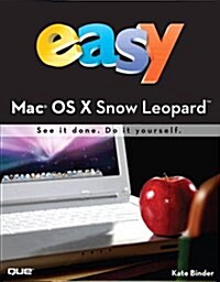 Easy Mac OS X Snow Leopard (Paperback)