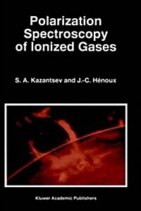 Polarization Spectroscopy of Ionized Gases (Hardcover)