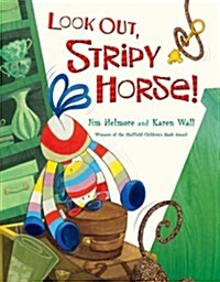 Look Out, Stripy Horse! (Hardcover)