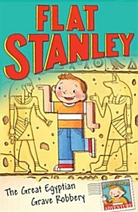 Jeff Browns Flat Stanley: The Great Egyptian Grave Robbery (Paperback)