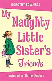 My Naughty Little Sisters Friends (Paperback)