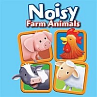 Noisy Farm Animals (Board Book)