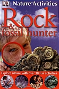 Rock and Fossil Hunter (Paperback)