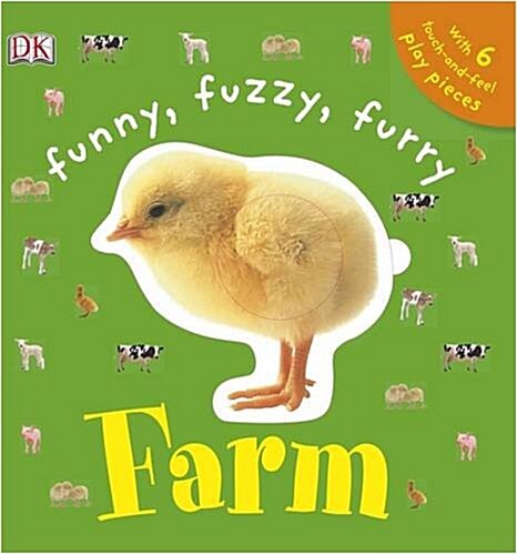 Funny, Fuzzy, Furry Farm (Hardcover)