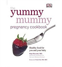 Yummy Mummy Pregnancy Cookbook (Paperback)