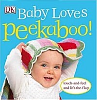 Baby Loves Peekaboo! (Hardcover)