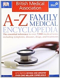 BMA A-Z Family Medical Encyclopedia (Hardcover)