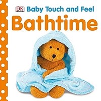 Baby Touch and Feel Bathtime (Board Book)