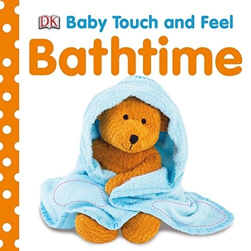 [중고] Baby Touch and Feel Bathtime (Board Book)
