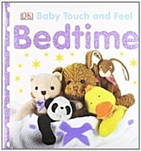 Baby Touch and Feel Bedtime (Board Book)