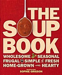 The Soup Book (Hardcover)