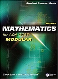 Causeway Press Higher Mathematics for AQA GCSE (Modular) - Student Support Book