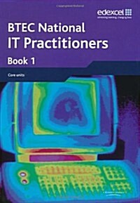 BTEC Nationals IT Practitioners Student Book 1 (Paperback)