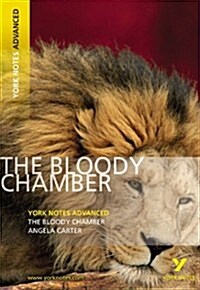 The Bloody Chamber: York Notes Advanced (Paperback)