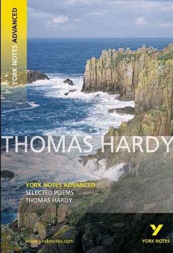 Selected Poems of Thomas Hardy: York Notes Advanced - everything you need to study and prepare for the 2025 and 2026 exams (Paperback)