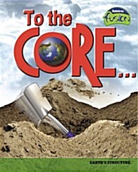 To the Core (Hardcover)